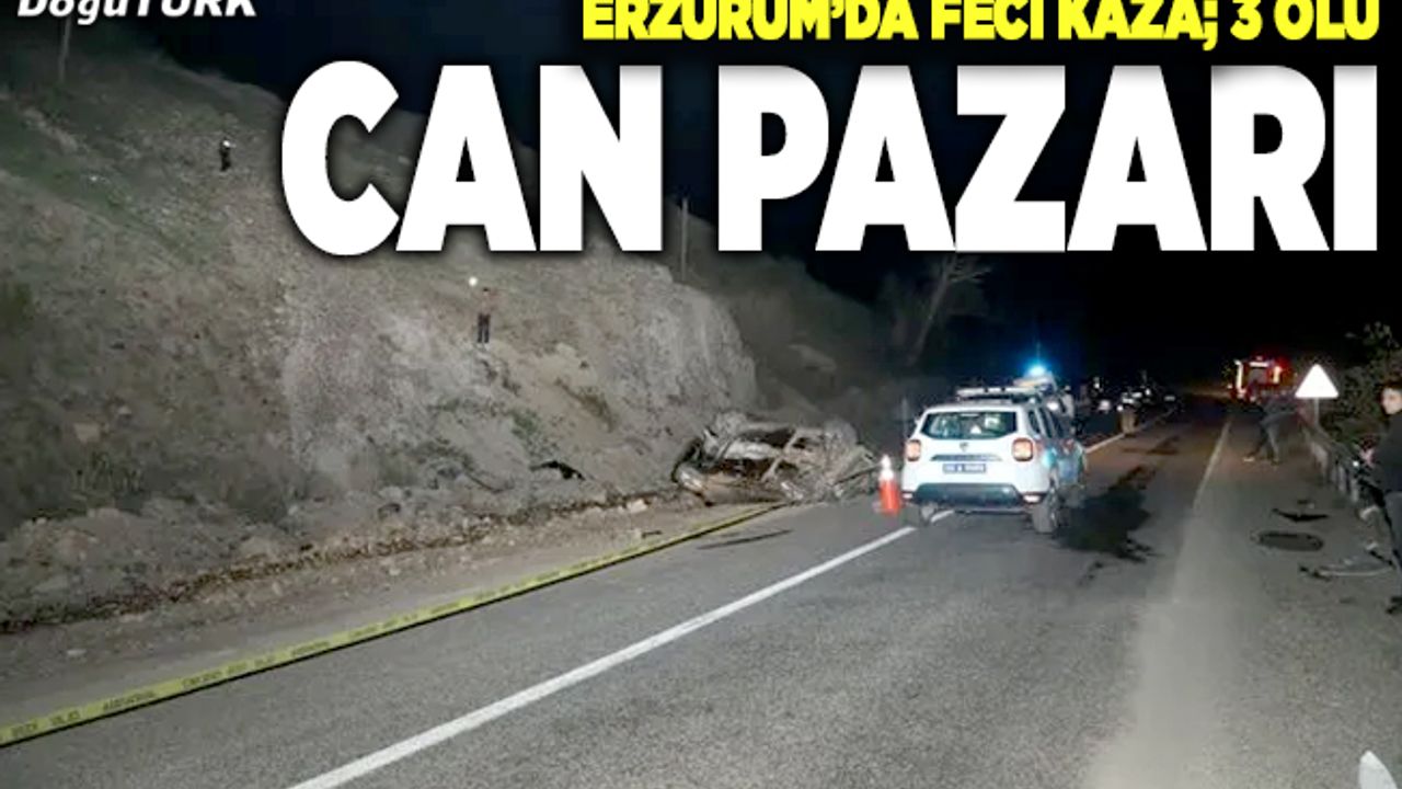 Erzurum’da feci kaza; 3 ölü, 2 yaralı