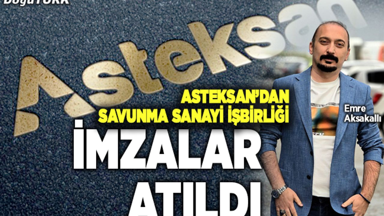Asteksan ile BAE arasında savunma sanayi işbirliği