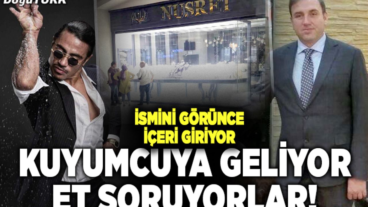 Kuyumcuya geliyor et soruyorlar!