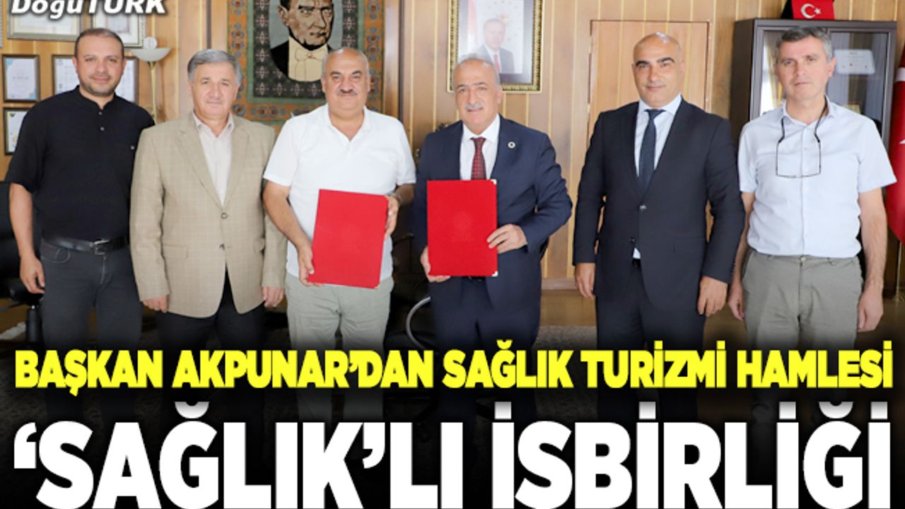 Akpunar’dan sağlık turizminde dev bir adım daha