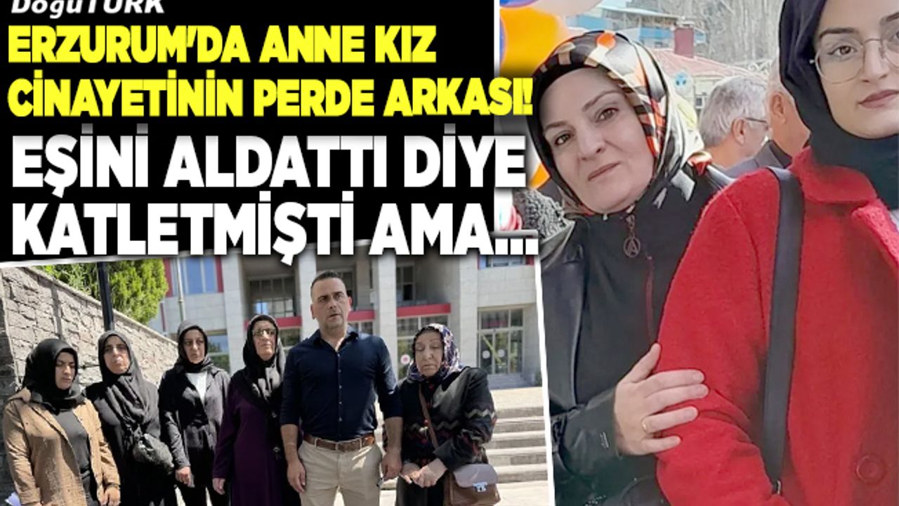 Erzurum'da eşini aldattı diye katletmişti ama…