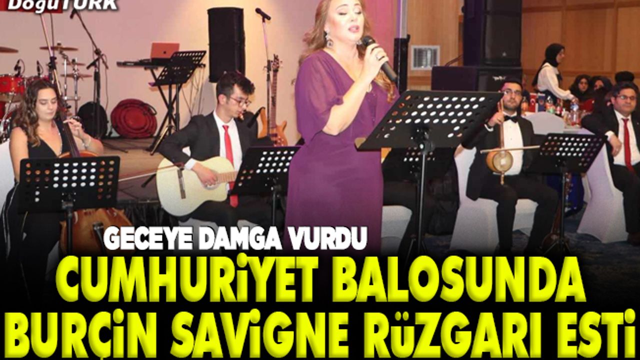 Cumhuriyet Balosunda Burçin Savigne rüzgarı esti