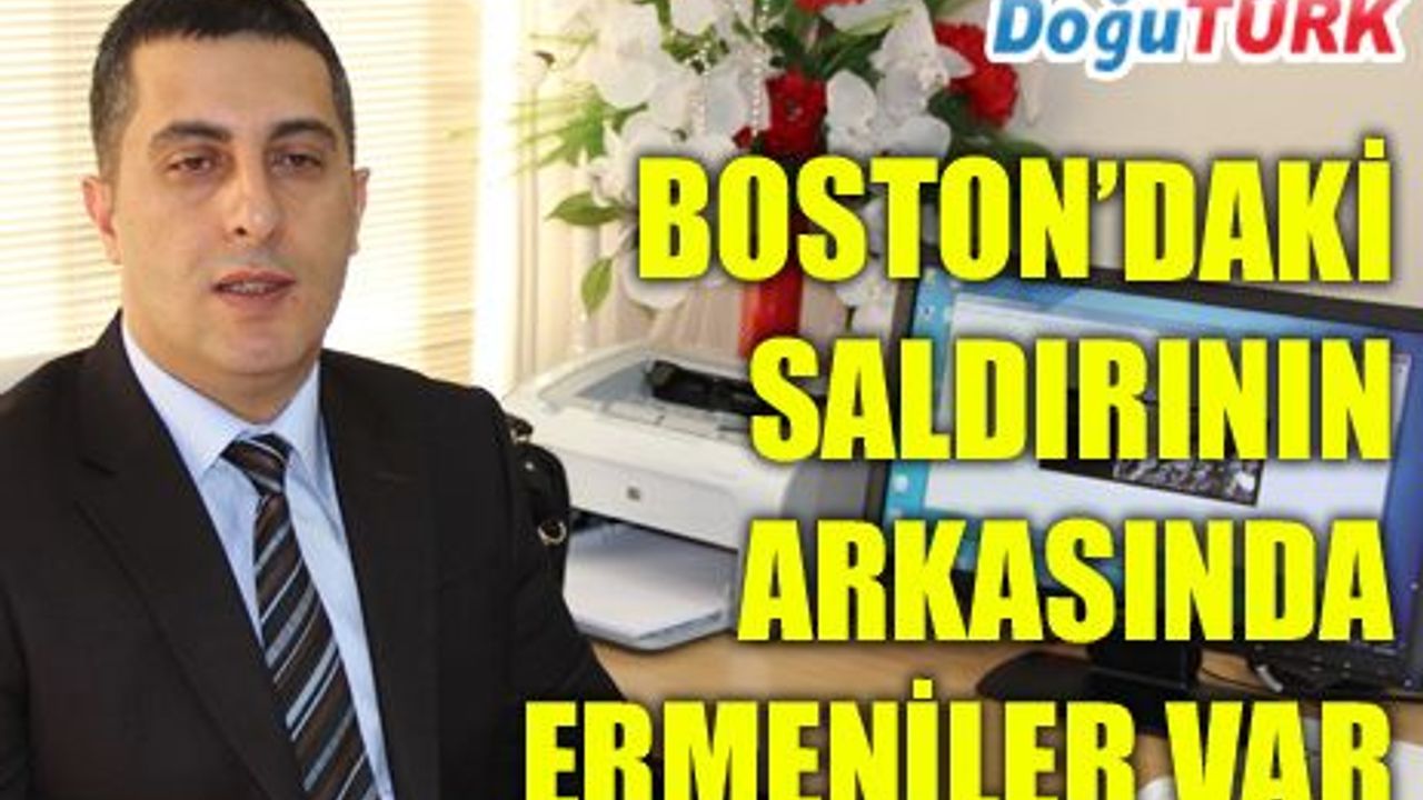BOSTON SALDIRISININ ARKASINDAN DİASPORANIN ÇIKMASI BİZİ HİÇ ŞAŞIRTMAYACAK