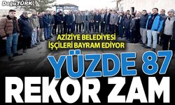 Aziziye Belediyesi işçilerine rekor zam