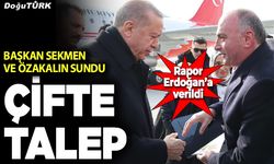 Erdoğan’dan çifte talep