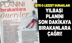 Yılbaşı planını son dakikaya bırakanlara çağrı!