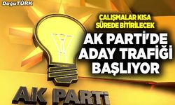 AK Parti'de aday trafiği başlıyor