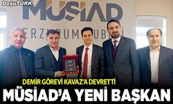 MÜSİAD Erzurum’da Kavaz dönemi