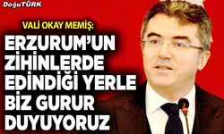 Vali Memiş: Şehri daha üst noktalara taşımak için çalışıyoruz