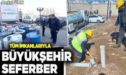 Büyükşehir tüm imkanlarıyla seferber