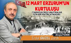 12 MART ERZURUM’UN KURTULUŞU