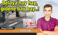 Belaya hay hay, gidene bay bay..!