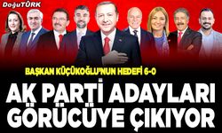 Ak Parti adayları görücüye çıkıyor