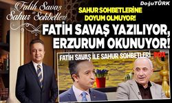Fatih Savaş yazılıyor, Erzurum okunuyor!
