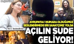 Açılın Sude geliyor!