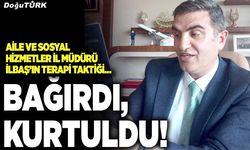 Bağırdı, kurtuldu!