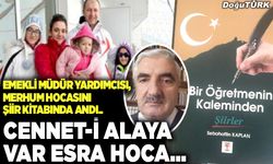 Cennet-i alaya var Esra hoca..