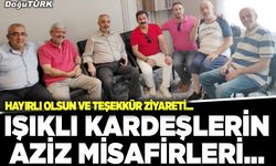 Işıklı kardeşlerin aziz misafirleri..