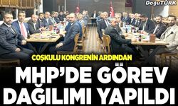 MHP’de görev dağılımı yapıldı