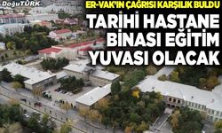 Tarihi bina Erzurum Lisesi’ne katılıyor
