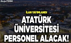 Atatürk Üniversitesi personel alacak!