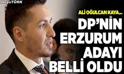 Demokrat Parti’nin Erzurum adayı belli oldu
