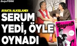 Serum yedi, öyle oynadı