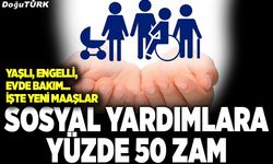 Sosyal yardım ödemelerinde yüzde 50'ye yakın artış
