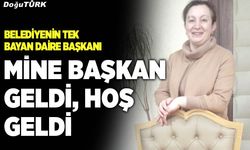 Mine başkan geldi, hoş geldi