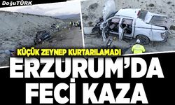 Erzurum'da feci kaza! 5 yaşındaki Zeynep hayatını kaybetti