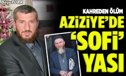 Aziziye’de ‘sofi’ yası