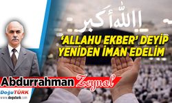 ‘ALLAHU EKBER’ DEYİP YENİDEN İMAN EDELİM