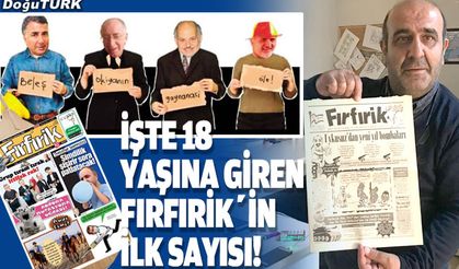 İşte 18 yaşına giren Fırfırik’in ilk sayısı!