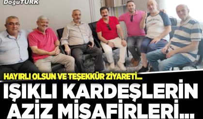 Işıklı kardeşlerin aziz misafirleri..