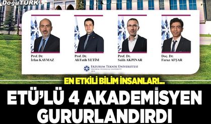 ETÜ’lü dört akademisyen gururlandırdı