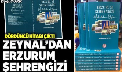 Zeynal’dan Erzurum Şehrengizi