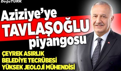 Aziziye’ye Tavlaşoğlu piyangosu!