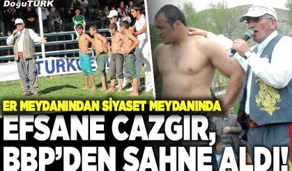 Efsane cazgır, BBP’den sahne aldı!