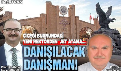 Danışılacak danışman!