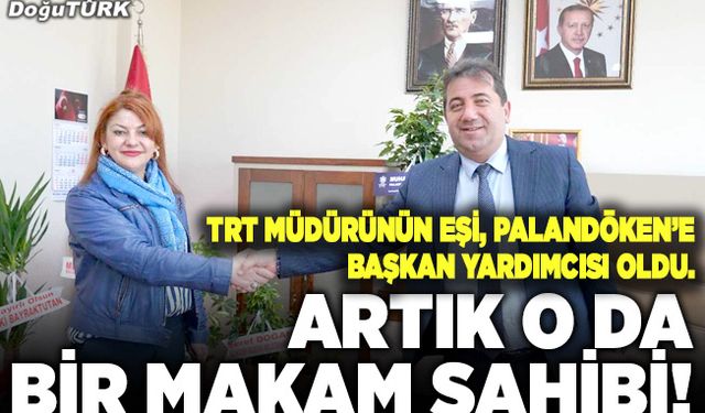 Artık o da bir makam sahibi!