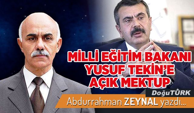 MİLLİ EĞİTİM BAKANI YUSUF TEKİN’E AÇIK MEKTUP