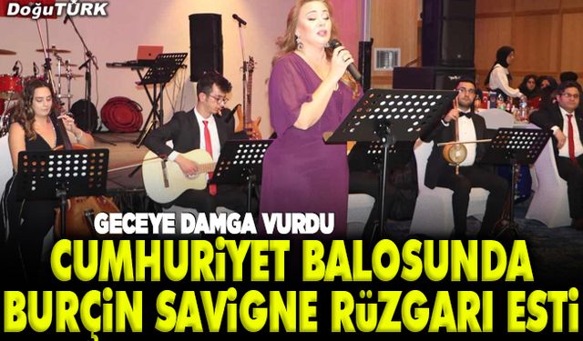 Cumhuriyet Balosunda Burçin Savigne rüzgarı esti