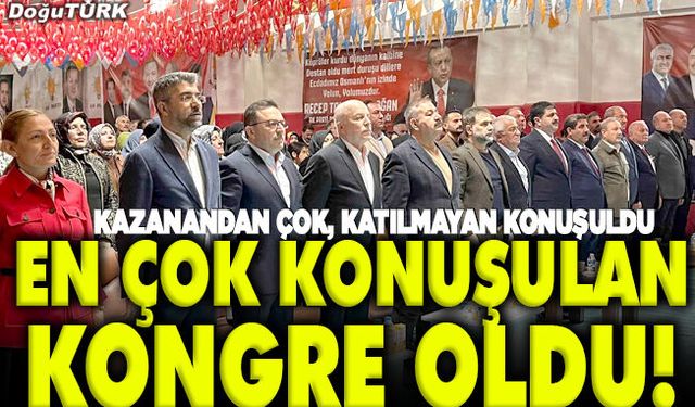 En çok konuşulan kongre oldu!