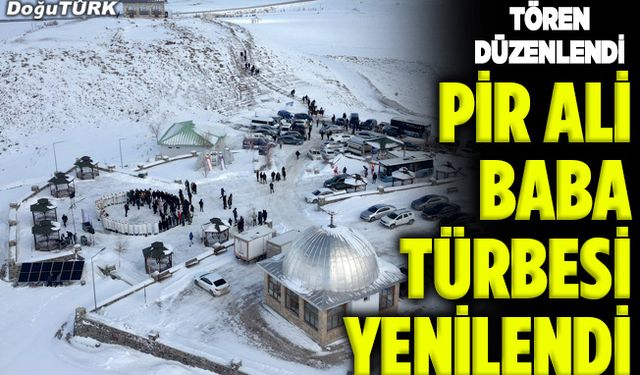 Pir Ali Baba Türbesi törenle açıldı