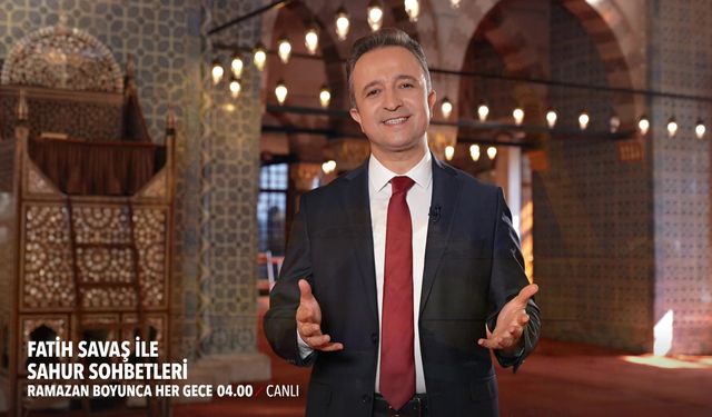 Hoş geldin Ramazan, hoş geldin Fatih Savaş!