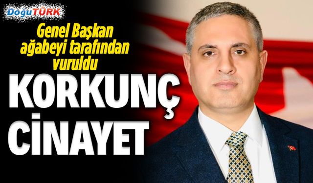 Erzurum’da korkunç olay; Genel başkan vuruldu