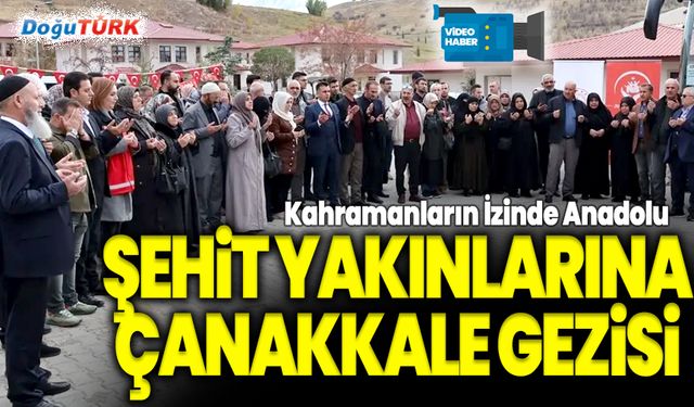 Şehit yakınlarına Çanakkale gezisi
