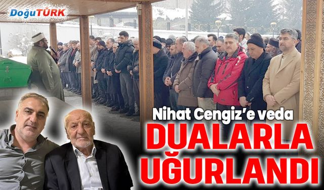 Nihat Cengiz son yolculuğuna uğurlandı