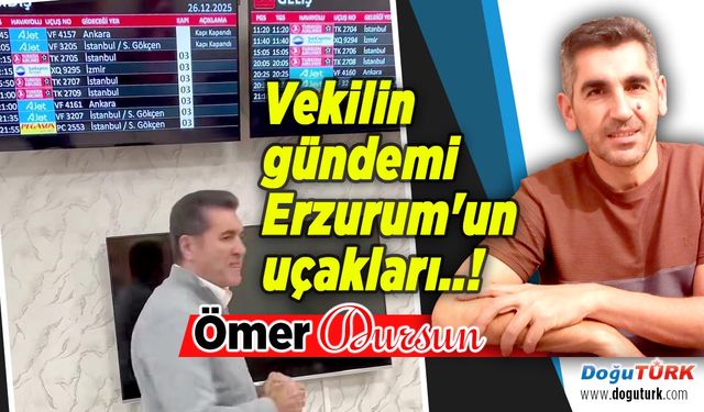 Vekilin gündemi Erzurum'un uçakları..!