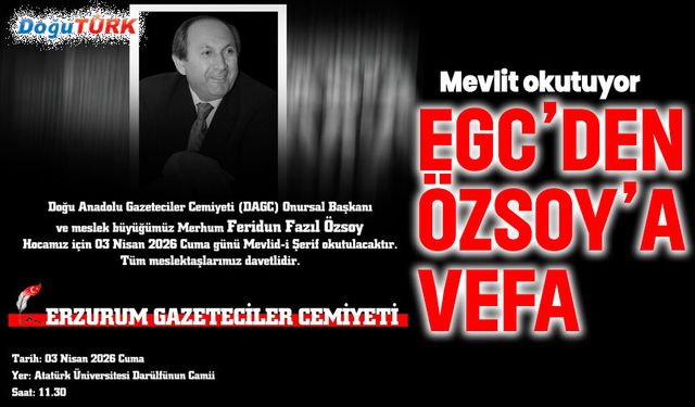 EGC Özsoy için mevlit okutacak